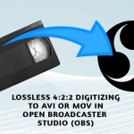 Permalink to: Lossless 4:2:2 Digitizing of Video Tapes Using OBS